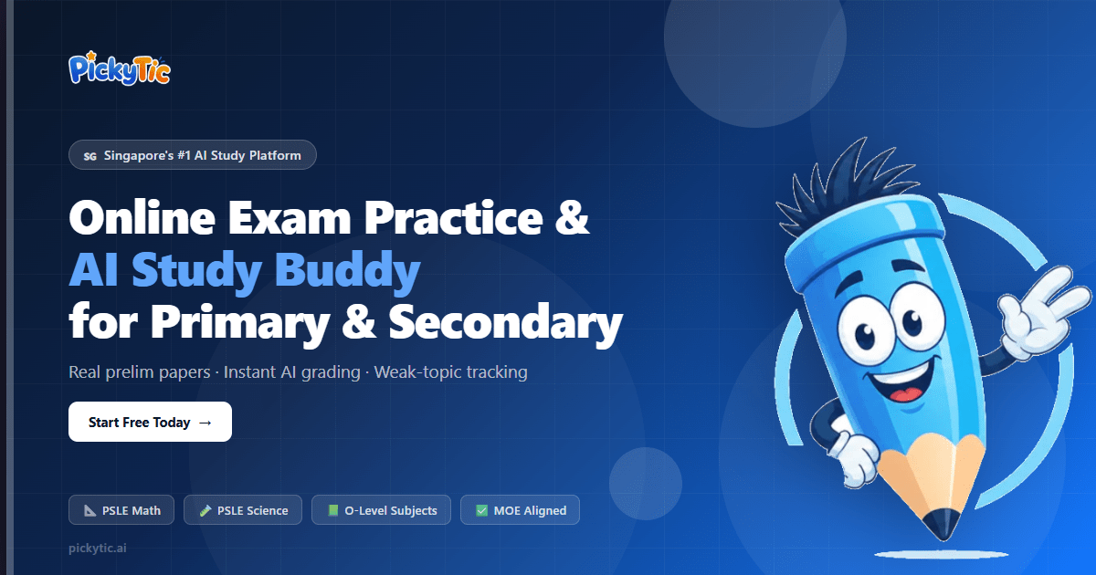 Online Exam Practice & AI Study Buddy Singapore | PickyTic